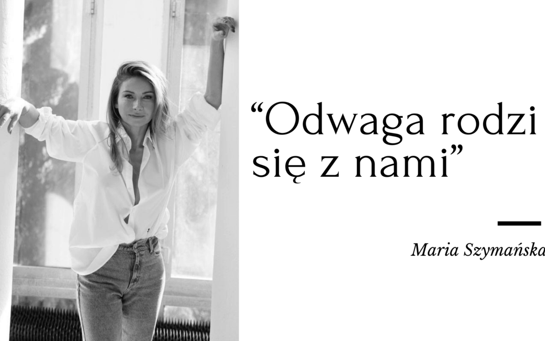 Odwaga rodzi się z nami