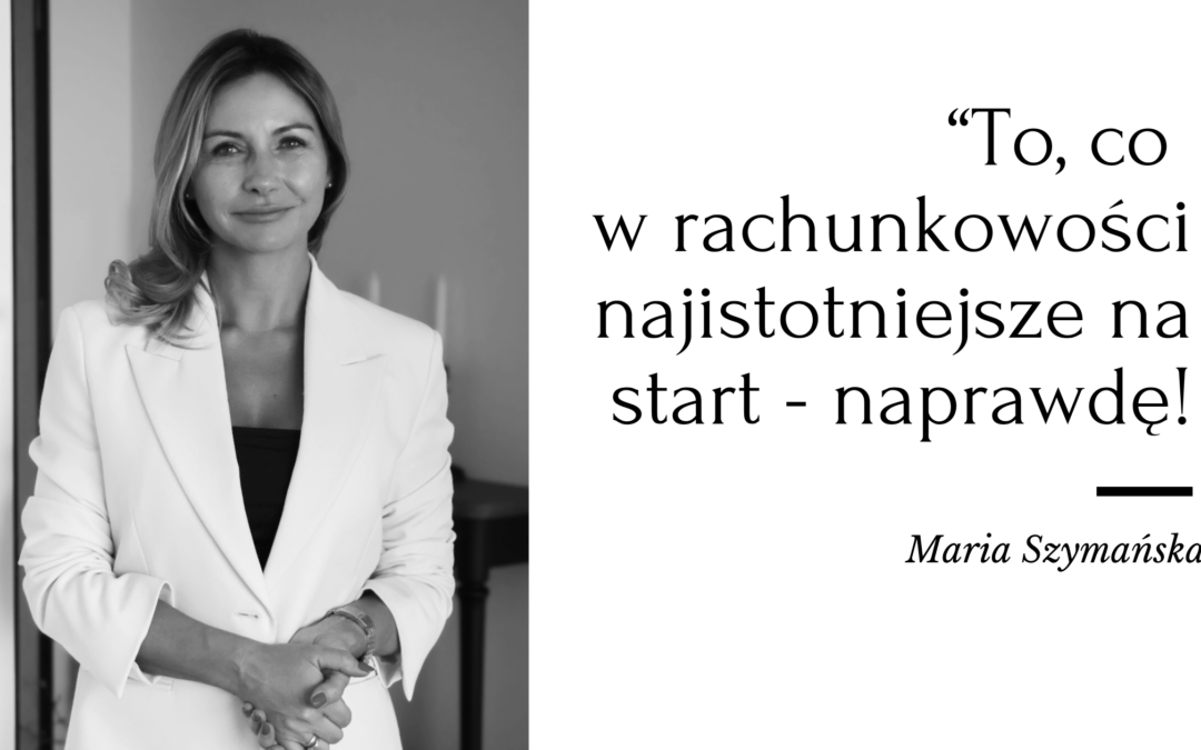 To, co w rachunkowości najistotniejsze na start